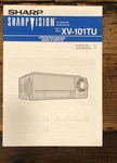 Sharp XV-101TU Projector Owners / User Manual *original*. Fixed Price $14.97.