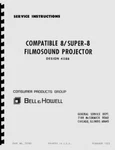 Bell & Howell Design 458, 458A, 458B Projector Service Repair Manual Reprint. Fixed Price $15.00.